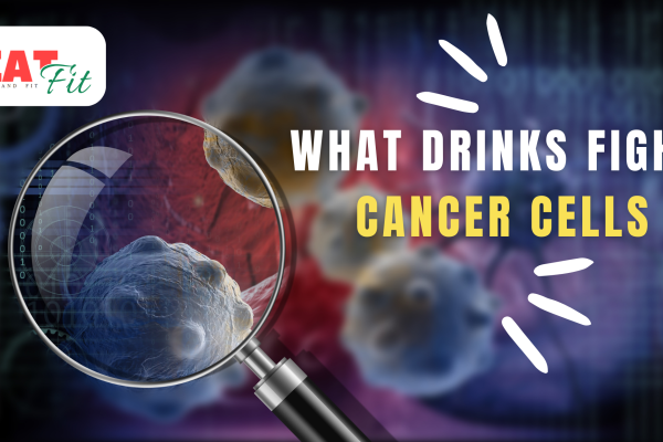 drinks cancer cells